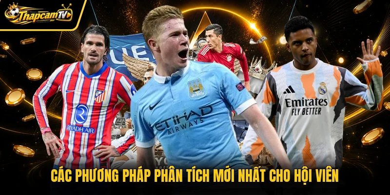 Các phương pháp phân tích mới nhất cho hội viên