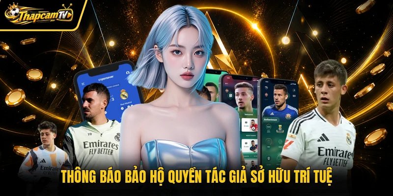 Thông báo bảo hộ quyền tác giả sở hữu trí tuệ